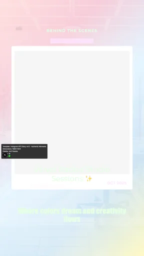 Instagram BTS Story v4.0 - Authentic Moments canvas template preview